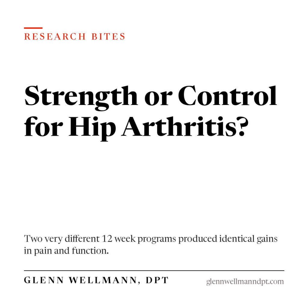 Research Bites: Heavy Strength Training or Control Work for Hip Arthritis?